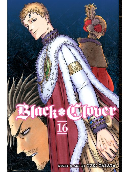 Title details for Black Clover, Volume 16 by Yūki Tabata - Wait list
